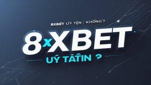 8xbet uy tín không